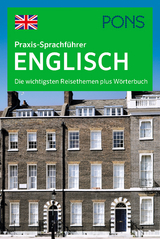 PONS Praxis-Sprachf&uuml;hrer Englisch