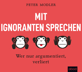 Mit Ignoranten sprechen