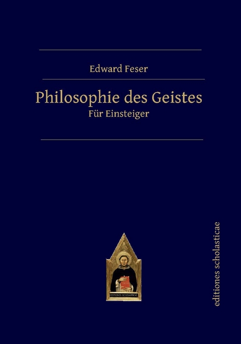 Philosophie des Geistes - Edward Feser