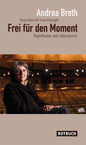 Frei f&uuml;r den Moment - Andrea Breth