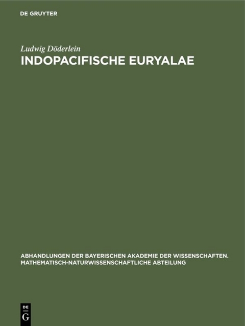Indopacifische Euryalae - Ludwig D&ouml;derlein