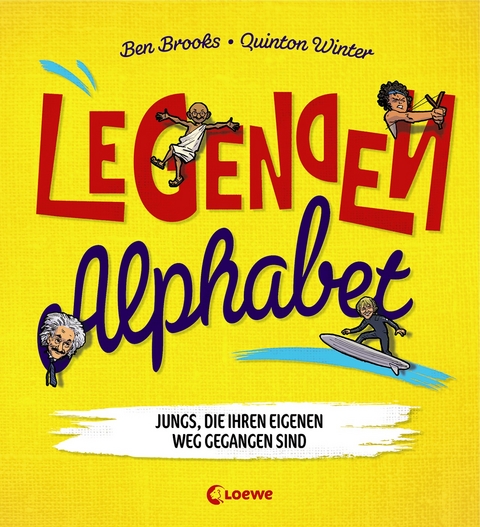 Legenden-Alphabet - Jungs, die ihren eigenen Weg gegangen sind - Ben Brooks