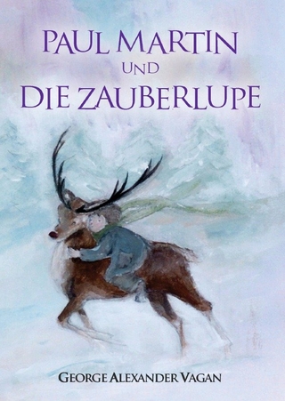 Paul Martin DIE ZAUBERLUPE 2019