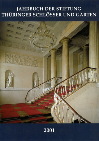 Jahrbuch der Stiftung Thüringer Schlösser und Gärten 2001