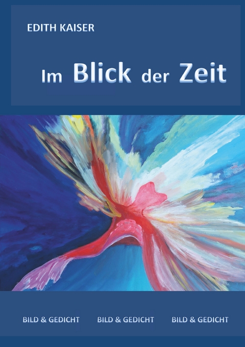 Im Blick der Zeit - Edith Kaiser