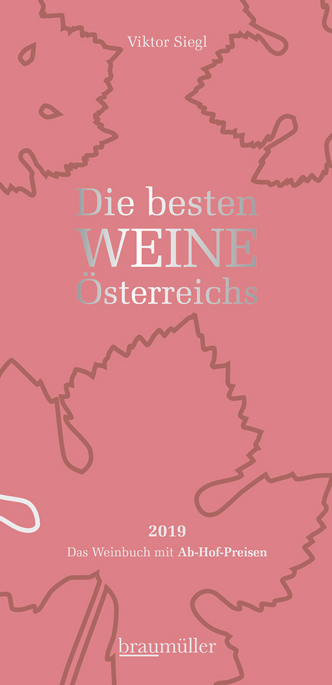 Die besten Weine &Ouml;sterreichs 2019 - Viktor Siegl