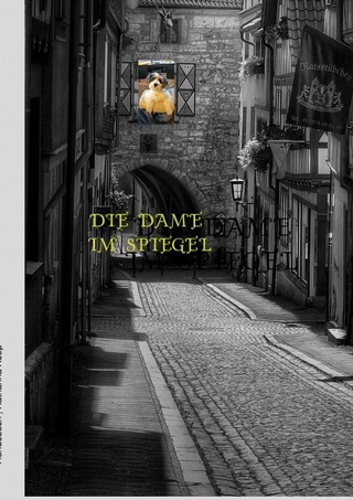 Die wundersame Dame im Spuegel