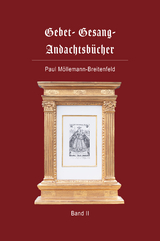 Gebet- Gesang- Andachtsb&uuml;cher - Paul M&ouml;llemann-Breitenfeld