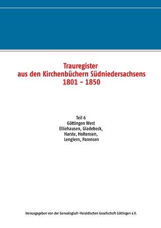 Trauregister aus den Kirchenbüchern Südniedersachsens 1801 - 1850