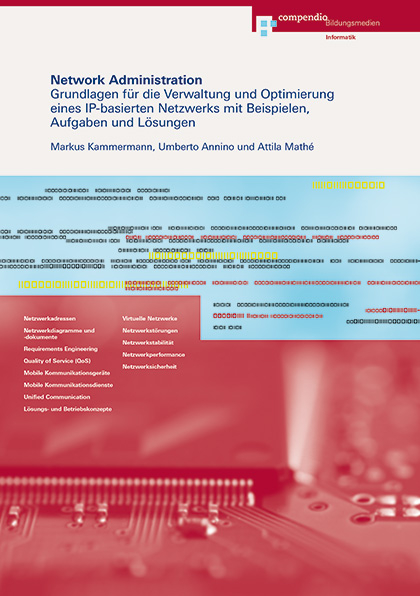 Network Administration - Umberto Annino, Markus Kammermann, Attila Math&eacute;