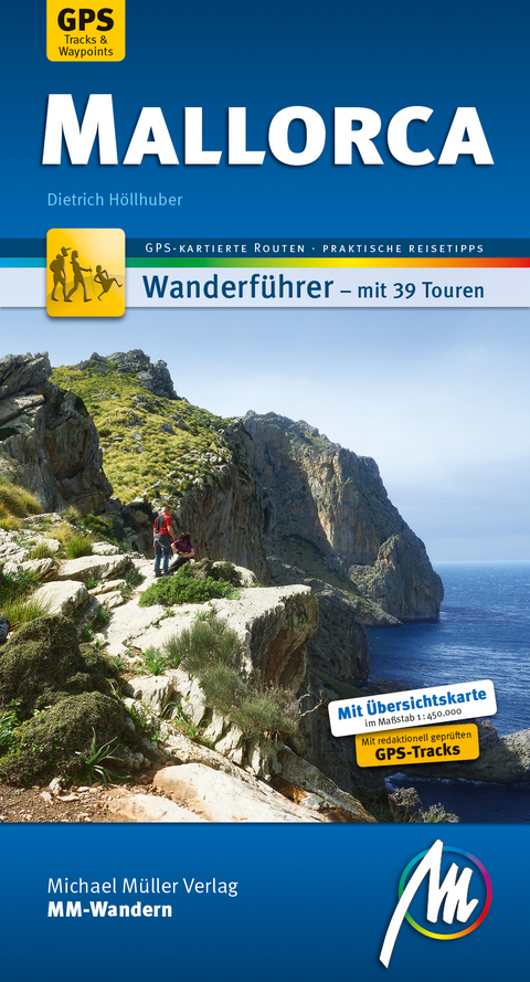 Mallorca MM-Wandern Wanderf&uuml;hrer Michael M&uuml;ller Verlag - Dietrich H&ouml;llhuber