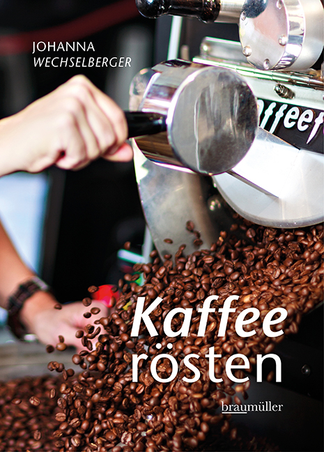 Kaffeerösten - Johanna Wechselberger