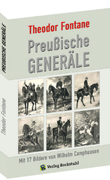 Preu&szlig;ische Gener&auml;le - Theodor Fontane