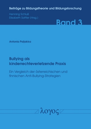 Bullying als kinderrechteverletzende Praxis - Ein Vergleich der österreichischen und finnischen Anti-Bullying-Strategien