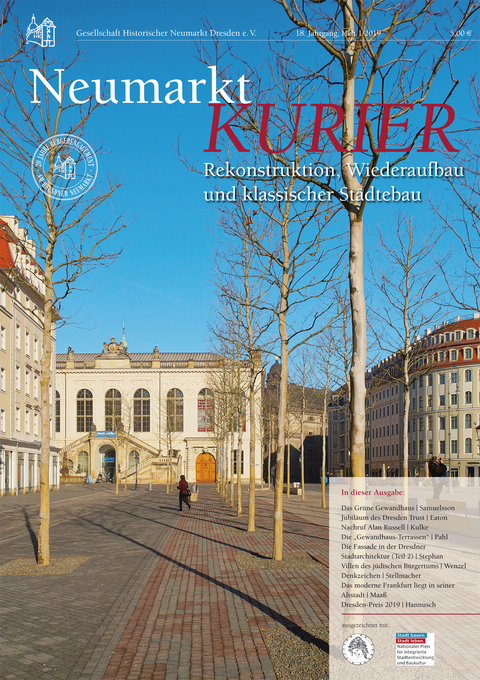 Neumarkt-Kurier Rekonstruktion, Wiederaufbau und klassischer St&auml;dtbau
