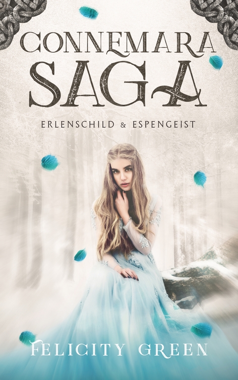 Connemara-Saga: Erlenschild und Espengeist - Felicity Green