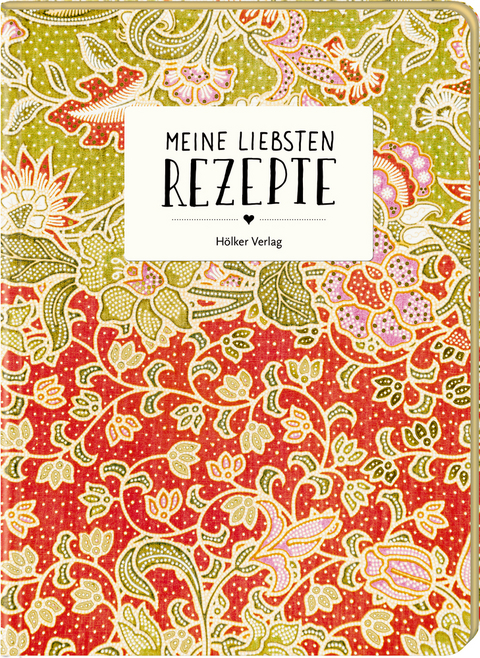 Meine liebsten Rezepte: Einschreibbuch (Thai)