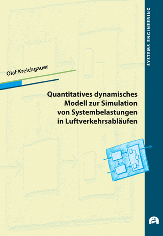 Quantitatives dynamisches Modell zur Simulation von Systembelastungen in Luftverkehrsabläufen