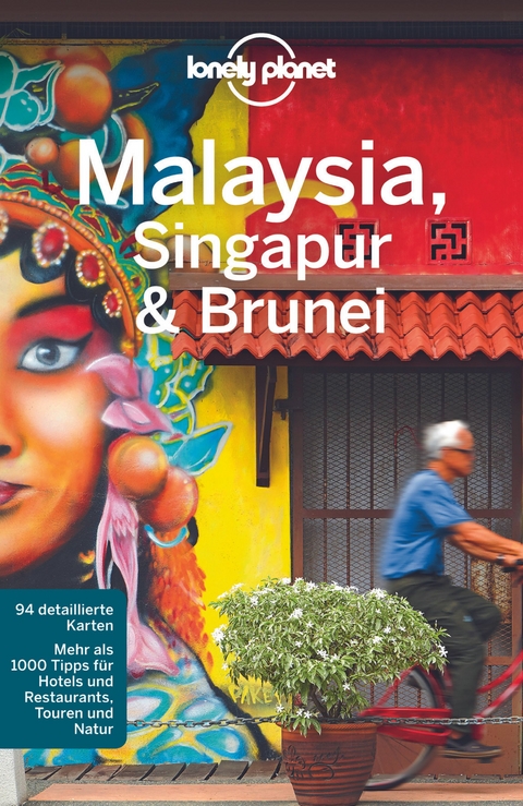 LONELY PLANET Reiseführer Malaysia, Singapur & Brunei - Simon Richmond
