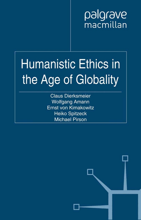 Humanistic Ethics in the Age of Globality - 