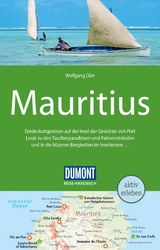 DuMont Reise-Handbuch Reisef&uuml;hrer Mauritius - Wolfgang D&auml;rr