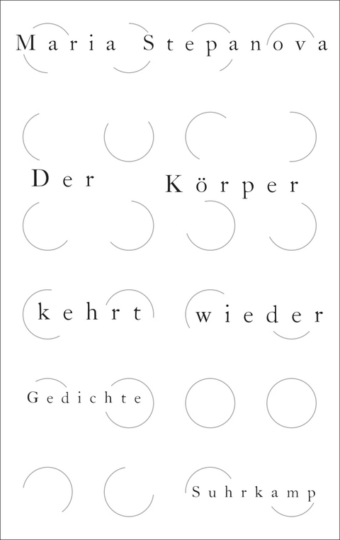 Der K&ouml;rper kehrt wieder - Maria Stepanova