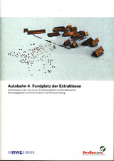 Autobahn 4. Fundplatz der Extraklasse - Tanja Altemeier, Bernd Aulmann