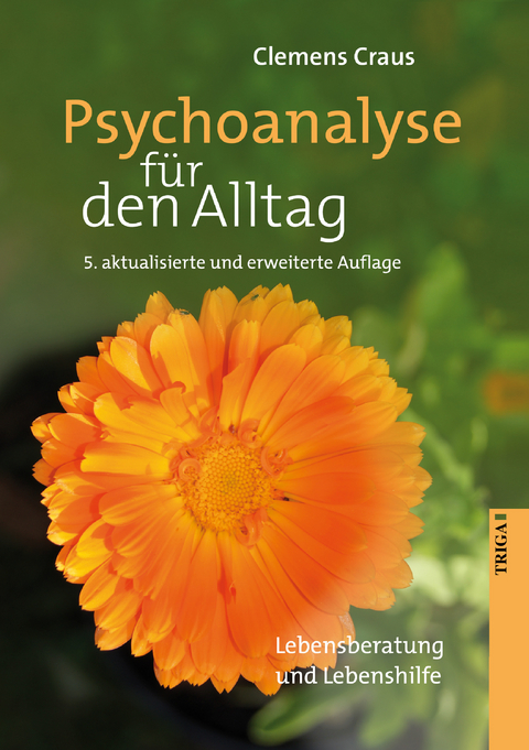 Psychoanalyse f&uuml;r den Alltag - Clemens Craus