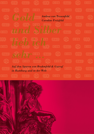 Gold und Silber lieb ich sehr ...