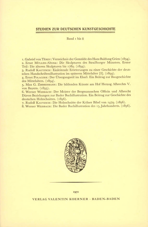 Studien zur deutschen Kunstgeschichte - Gabriel von TEREY, Rudolf Kautzsch, Ernst M&uuml;ller-Altona, Ernst Polaczek, Max G. Zimmermann, Werner Weisbach