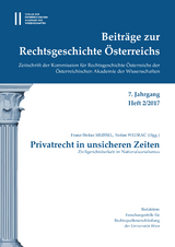 Beitr&auml;ge zur Rechtsgeschichte &Ouml;sterreichs, 7. Jahrgang, Heft 2/2017 - 