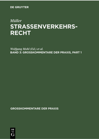 Fritz Müller: Straßenverkehrsrecht / Fritz Müller: Straßenverkehrsrecht. Band 3