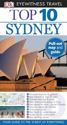 DK Eyewitness Top 10 Travel Guide: Sydney -  Rachel Neustein,  Steve Womersley