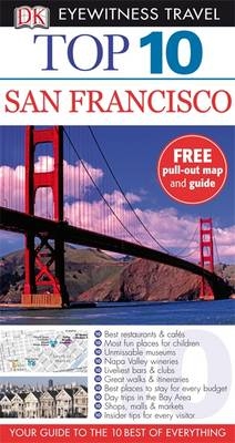 DK Eyewitness Top 10 Travel Guide: San Francisco -  Jeffrey Kennedy