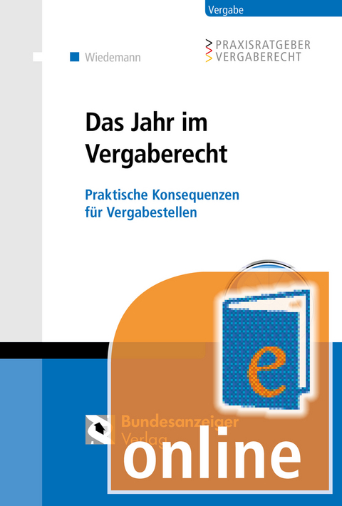 VergabePortal - Das Jahr im Vergaberecht - J&ouml;rg Wiedeman