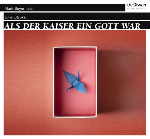 Als der Kaiser ein Gott war - Julie Otsuka