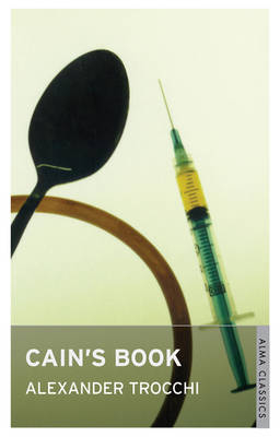 Cain's Book -  Alexander Trocchi
