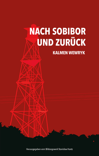 Nach Sobibor und zurück