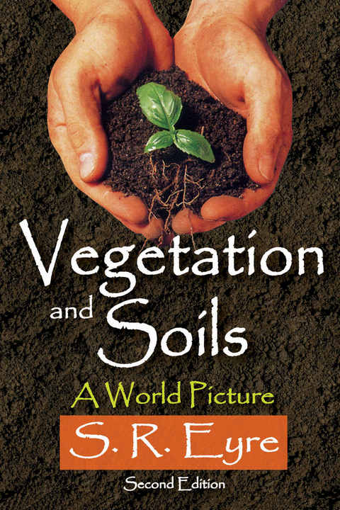 Vegetation and Soils - S. R. Eyre