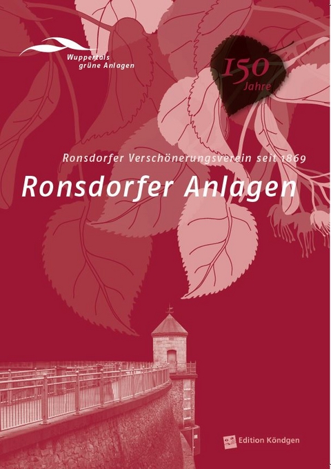 Ronsdorfer Anlagen - Antonia Dinnebier, Michael Heil, Bernd Drache, Albert Vosteen, Silvia Rittweiler, Arno Mersmann, Martin Schwefringhaus, Klaus-G&uuml;nther Conrads, Brigitte Alexander, Solveig M. Schuppler, Annelie Br&uuml;cher-Mohrhenn, Georgia R&auml;der, Bernhard vom Brocke, Friederike Slupina-Beck