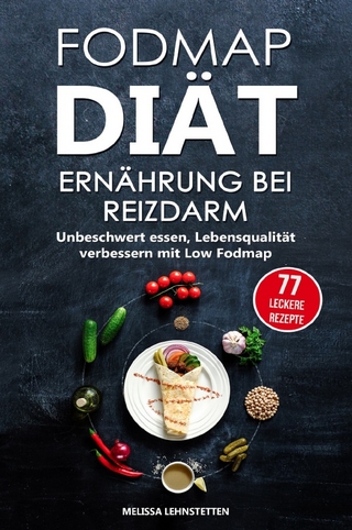 Fodmap Diät – Ernährung bei Reizdarm