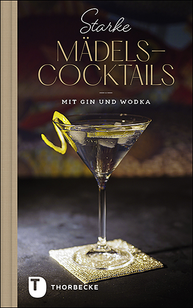 Starke M&auml;dels-Cocktails