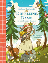 Die kleine Dame in den Blauen Bergen (5) - Stefanie Taschinski