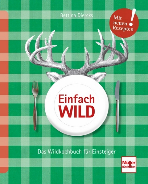 Einfach Wild - Bettina Diercks