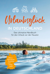 Urlaubsgl&uuml;ck in Deutschland