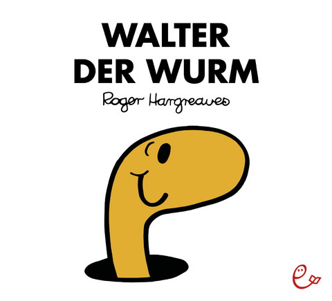 Walter der Wurm - Roger Hargreaves