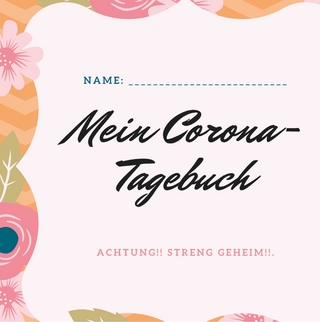 Mein Corona-Tagebuch