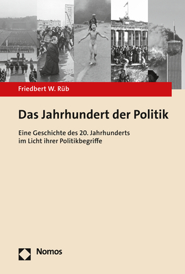 Das Jahrhundert der Politik - Friedbert W. R&uuml;b