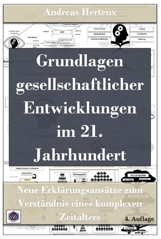 Grundlagen gesellschaftlicher Entwicklungen im 21. Jahrhundert