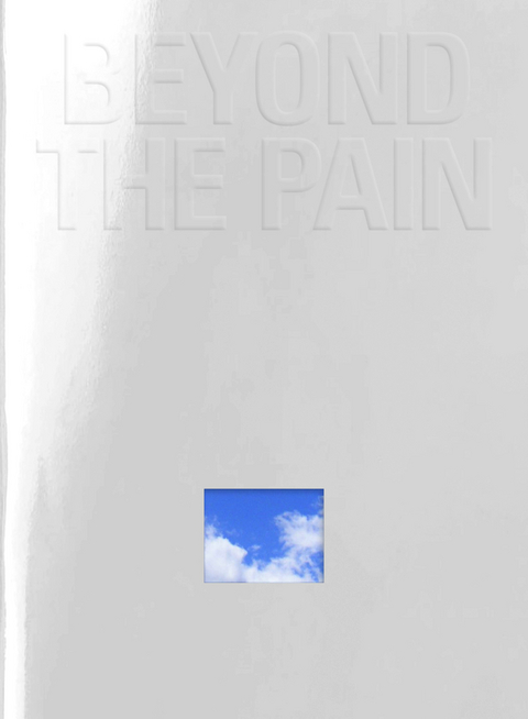 Beyond the Pain - 